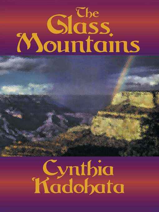 Title details for The Glass Mountains by Cynthia Kadohata - Available